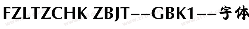 FZLTZCHK ZBJT--GBK1-字体转换